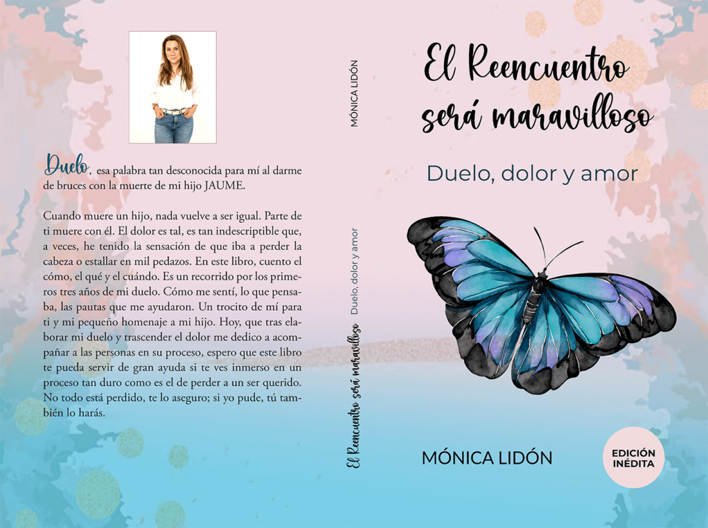 “El Reencuentro será maravilloso. Duelo, dolor y amor.” EDICIÓN INÉDITA